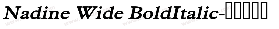 Nadine Wide BoldItalic字体转换